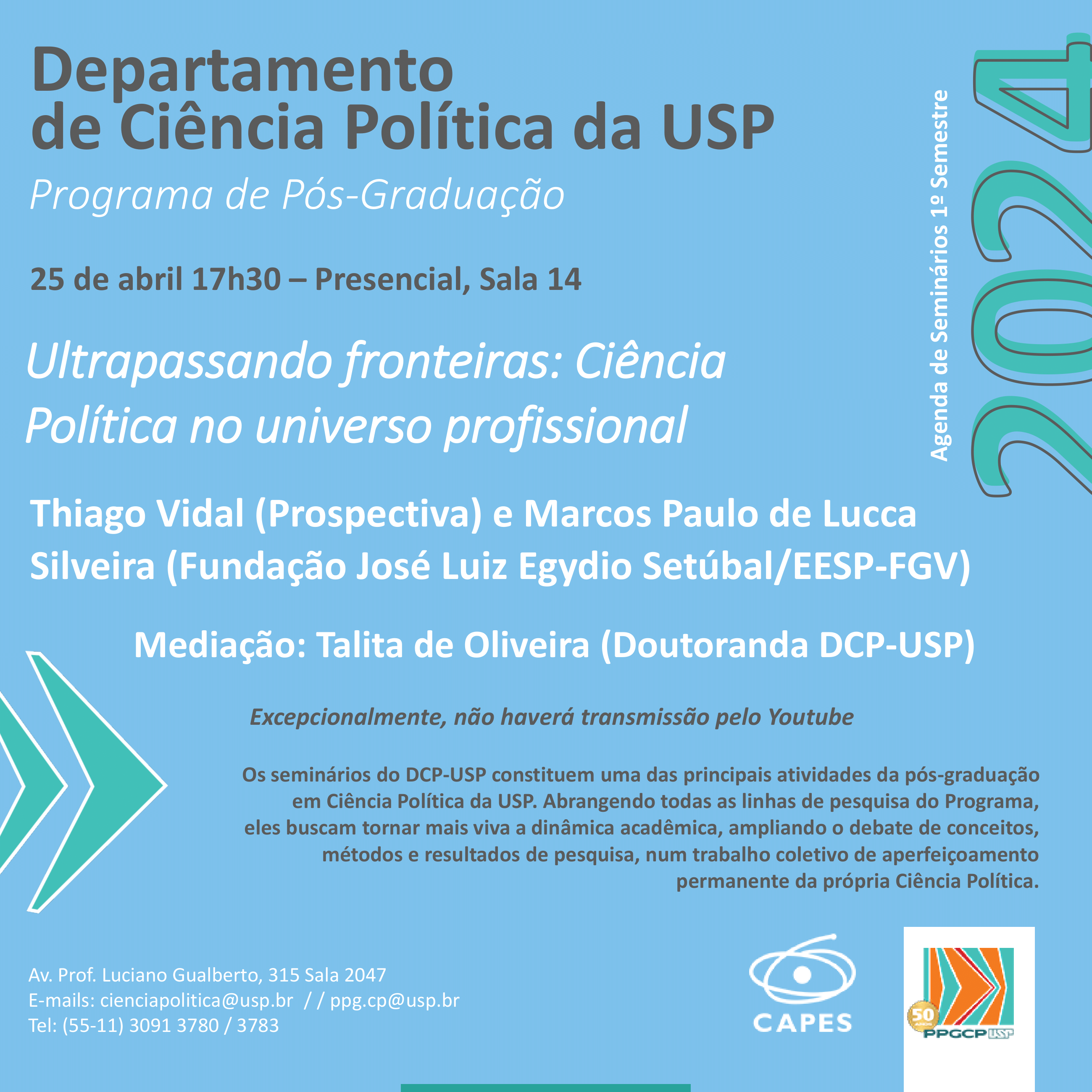 #04 1-2024 Seminário do DCP-USP "Ultrapassando fronteiras: Ciência Política no universo profissional", com Thiago Vidal e Marcos Paulo de Lucca Silveira