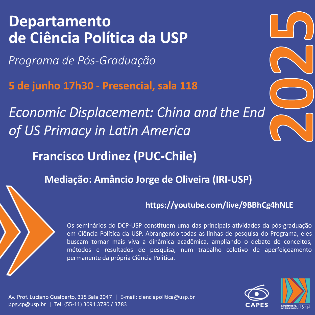 Seminário "Economic Displacement: China and the End of US Primacy in Latin America"