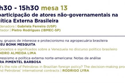 Mesa 13 | A participação de atores não-governamentais na Política Externa Brasileira