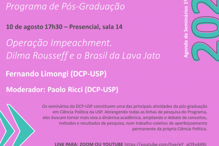 #1 2-2023 Seminário do DCP-USP | Operação Impeachment |10 de agosto, 17h30 (presencial)