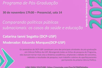 #12 2-2023 Seminário do DCP-USP | Comparando políticas públicas subnacionais: os casos da saúde e educação|30 de novembro, 17h30
