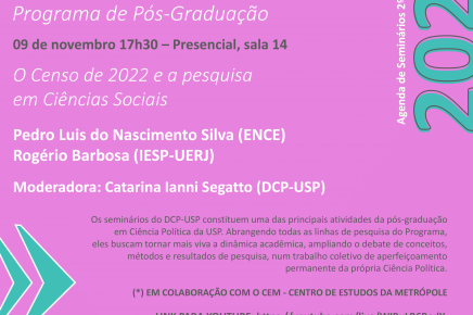 #10 2-2023 Seminário do DCP-USP | O Censo de 2022 e a pesquisa em Ciências Sociais |09 de novembro, 17h30