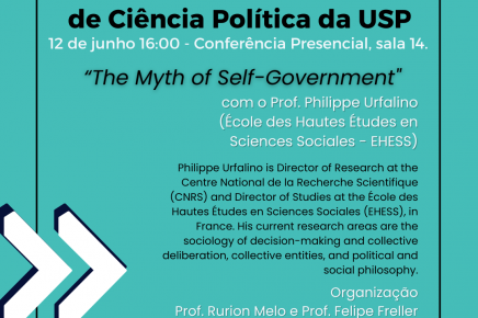 Conferência Presencial: "The Myth of Self-Governmen" - 12 de junho 16:00, sala 14
