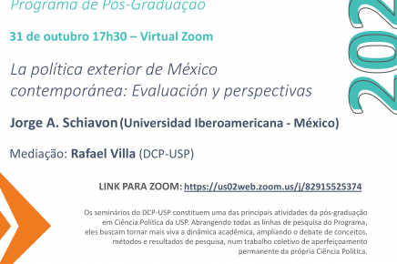 #11 2-2024 Seminário do DCP-USP "La política exterior de México contemporánea: Evaluación y perspectivas", 31 de outubro, 17h30.