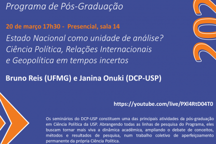 Seminário "Estado Nacional como unidade de análise? Ciência Política, Relações Internacionais e Geopolítica em tempos incertos"