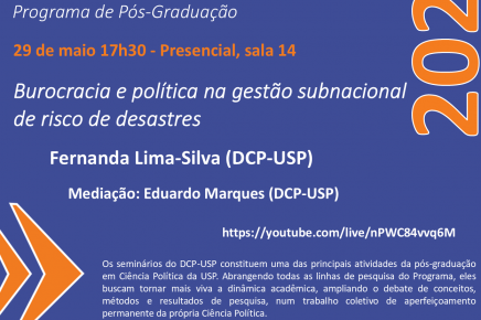 Seminário "Burocracia e política na gestão subnacional de risco de desastres"